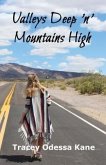 Valleys Deep 'n' Mountains High (eBook, ePUB)