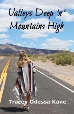 Valleys Deep 'n' Mountains High (eBook, ePUB) - Kane, Tracey Odessa