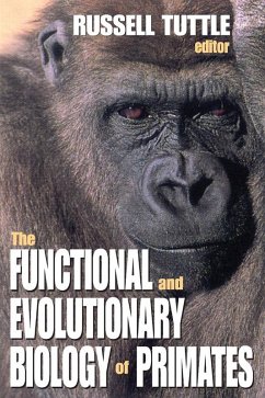 The Functional and Evolutionary Biology of Primates (eBook, ePUB)