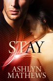 Stay (Love Forget Me Not, #1) (eBook, ePUB)