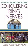 Conquering Ring Nerves (eBook, ePUB) Conquering Ring Nerves (eBook, ePUB)