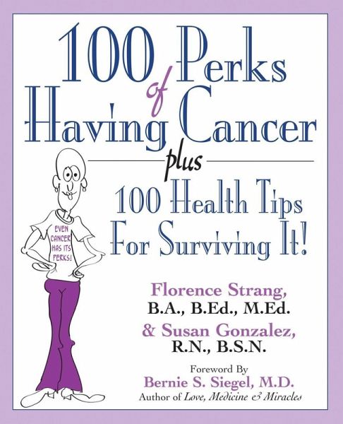 100 Perks of Having Cancer (eBook, ePUB) 100 Perks of Having Cancer (eBook, ePUB)