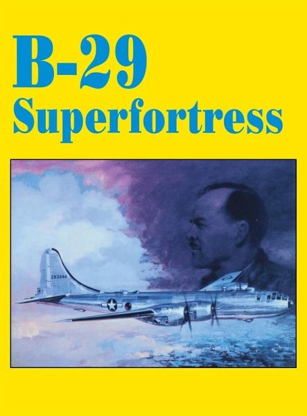 B-29 Superfortress (eBook, ePUB) B-29 Superfortress (eBook, ePUB)
