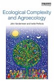 Ecological Complexity and Agroecology (eBook, ePUB)