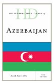 Historical Dictionary of Azerbaijan (eBook, ePUB)