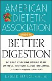 American Dietetic Association Guide to Better Digestion (eBook, ePUB)
