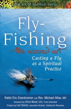 Fly Fishing-The Sacred Art (eBook, ePUB) - Eisenkramer, Rabbi Eric; Attas, Md