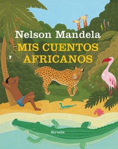 Mis cuentos africanos - Mandela, Nelson