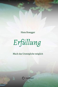 Erfüllung (eBook, ePUB) - Rosegger, Hans