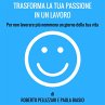 Trasforma la tua passione in un lavoro... - Bild 1