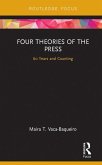 Four Theories of the Press (eBook, ePUB)