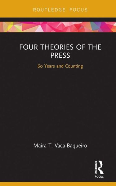 Four Theories of the Press (eBook, ePUB) Four Theories of the Press (eBook, ePUB)