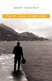 The St. Lucia Island Club (eBook, ePUB)