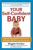 Your Self-Confident Baby (eBook, ePUB)