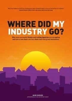 Where did my industry go? (eBook, ePUB) - Burgess, Mark