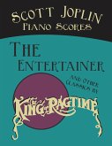 Scott Joplin Piano Scores - The Entertainer and Other Classics by the &quote;King of Ragtime&quote;