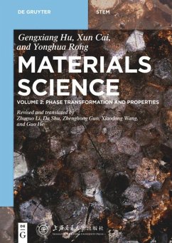 Materials Science, Phase Transformation and Properties - Hu, Gengxiang;Cai, Xun;Rong, Yonghua