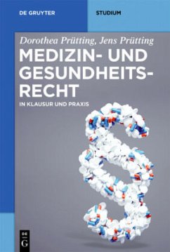 Medizin- und Gesundheitsrecht - Prütting, Dorothea;Prütting, Jens