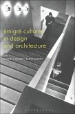 Émigré Cultures in Design and Architecture (eBook, ePUB)