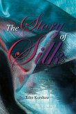The Story of Silk (eBook, ePUB)