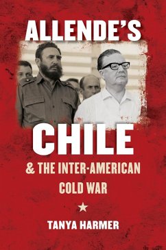 Cover Allende's Chile and the Inter-American Cold War (eBook, ePUB)
