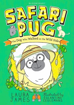Safari Pug (eBook, ePUB) - James, Laura