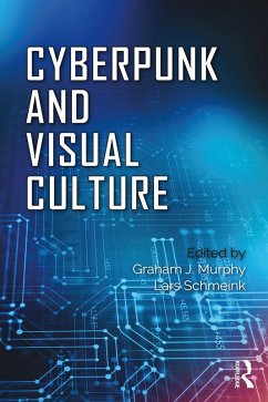 Cover Cyberpunk and Visual Culture (eBook, PDF)