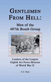 Gentlemen from Hell: Men of the 487th Bomb Group (eBook, ePUB)