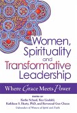 Women, Spirituality and Transformative Leadership (eBook, ePUB) Women, Spirituality and Transformative Leadership (eBook, ePUB)