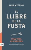 El llibre de la fusta El llibre de la fusta