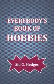 Everybody's Book of Hobbies