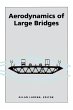 Aerodynamics of Large Bridges (eBook,... - Bild 1