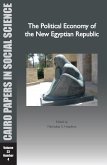 The Political Economy of the New Egyptian Republic (eBook, ePUB)