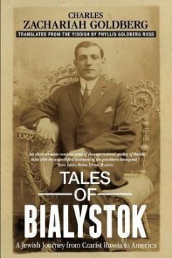 Tales of Bialystok (eBook, ePUB) - Goldberg, Charles Zachariah