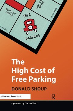 The High Cost of Free Parking (eBook, ePUB) - Shoup, Donald