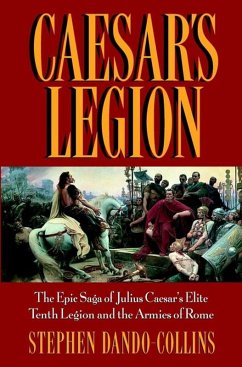 Caesar's Legion (eBook, ePUB) - Dando-Collins, Stephen