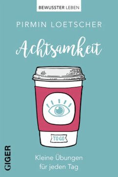 Achtsamkeit (eBook, ePUB) - Lötscher, Pirmin