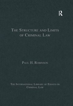The Structure and Limits of Criminal Law (eBook, ePUB) - Robinson, Paul H.
