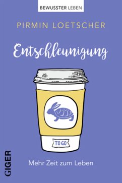 Entschleunigung (eBook, ePUB) - Lötscher, Pirmin