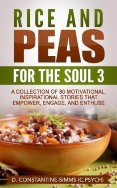 Rice and Peas For The Soul 3: Rice and Peas For The Soul 3 (eBook, ePUB) Rice and Peas For The Soul 3: Rice and Peas For The Soul 3 (eBook, ePUB)