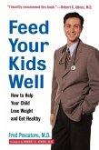 Feed Your Kids Well (eBook, ePUB)