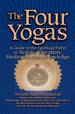 The Four Yogas (eBook, ePUB) The Four Yogas (eBook, ePUB)