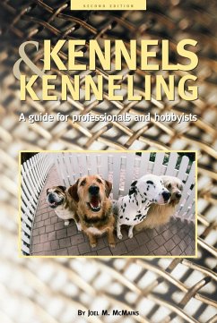 Kennels and Kenneling (eBook, ePUB) - McMains, Joel M.