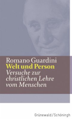 Welt und Person - Guardini, Romano