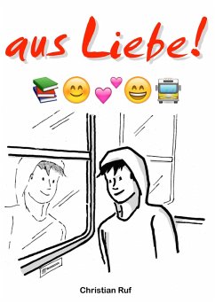 aus Liebe ! (eBook, ePUB) - Ruf, Christian