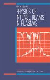 Physics of Intense Beams in Plasmas (eBook, PDF)