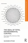 The Ideal of Total Environmental Control (eBook, PDF)
