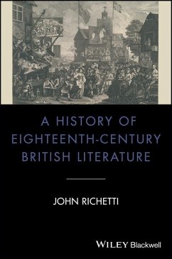 A History of Eighteenth-Century British Literature (eBook, ePUB) - Richetti, John