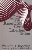 The Politics of the American Civil Liberties Union (eBook, PDF)