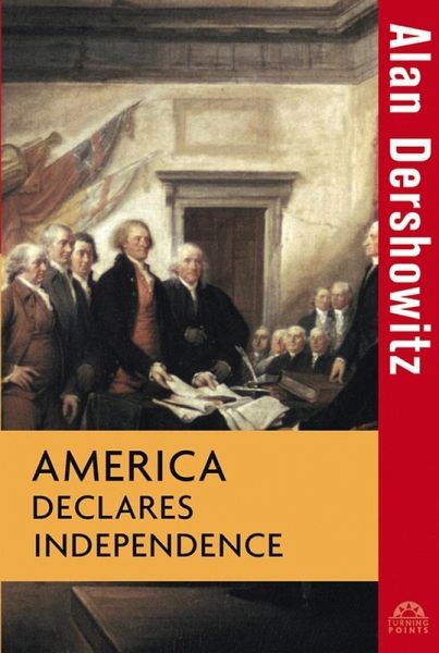 America Declares Independence (eBook, ePUB)